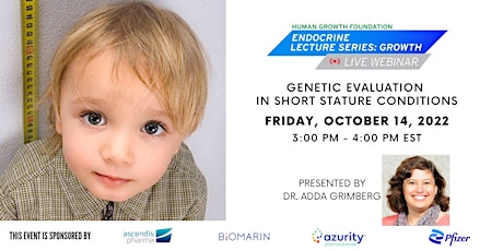 Genetic Evaluation in Short Stature Conditions - HGF Growth Webinar