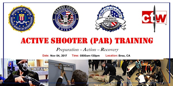 Active Shooter (PAR) Training: Preparation - Action - Recovery (Brea, CA)