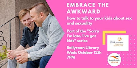 Embrace the awkward: How to talk to kids about sex and sexuality