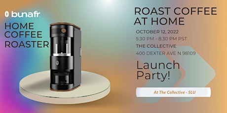 Bunafr Launch Party: Bring Your Favorite Coffee Shop to Your Kitchen