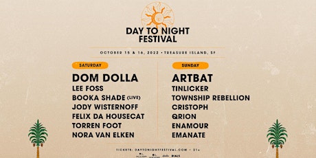 Day to Night Festival 2022 - TICKET PRICES GO UP ON OCTOBER 1ST
