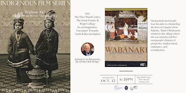 Indigenous Film Series (Film 2)- Waban-Aki: People From Where the Sun Rises
