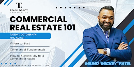 Commercial Real estate 101 at www.TeamLegacyZoom.com