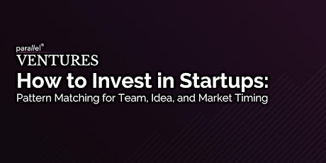 How to Invest in Startups: