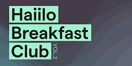 Haiilo Breakfast Club Vol. 2