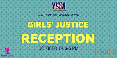Youth Justice Action Month: Girls' Justice Reception primary image