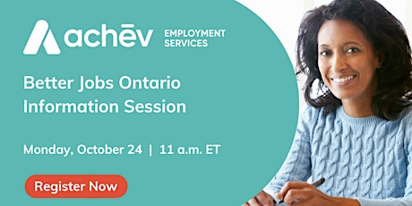 Better Jobs Ontario Information Session