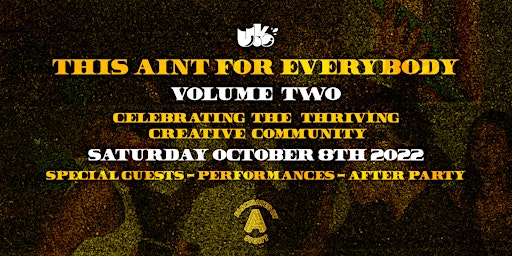 "THIS AIN'T FOR EVERYBODY" Volume 2: Celebrating "ATROX Fall 2022" & "WCT"