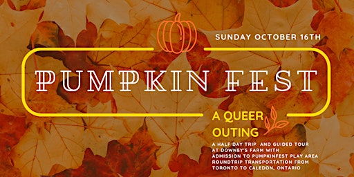 PUMPKINFEST - A Queer Outing