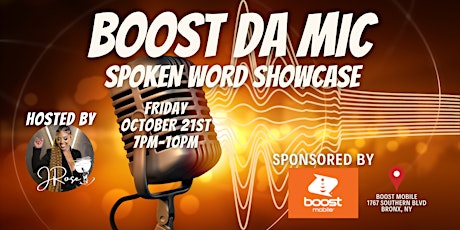 Boost Da Mic: Spoken Word Showcase