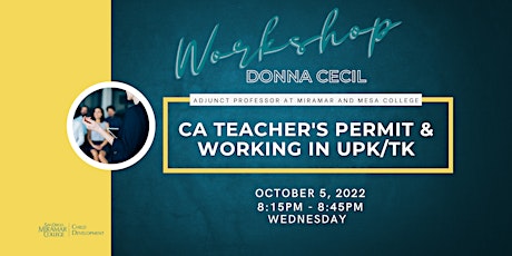 Learn about the CA Teacher's Permit & working in UPK/TK with Donna Cecil