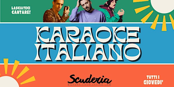 KARAOKE ITALIANO @Scuderia // Ogni Giovedì // Bologna // Ingresso Gratuito