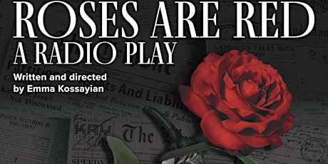 Roses Are Red: A Radio Play