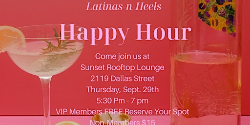 Latinas-n-Heels Happy Hour