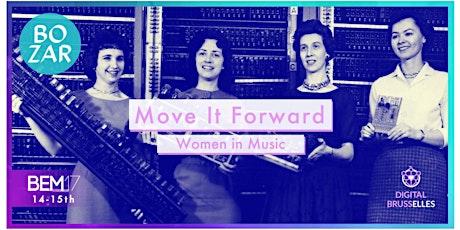 Move It Forward Brussels for Women in Music - female digital starters weekend