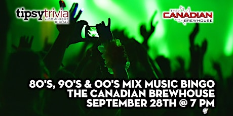 Tipsy Trivia's 80's, 90's, & 00's Music Bingo - Sep 28th 7pm - CBH Winnipeg