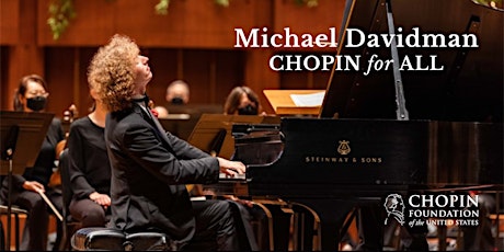 Chopin for All featuring Michael Davidman