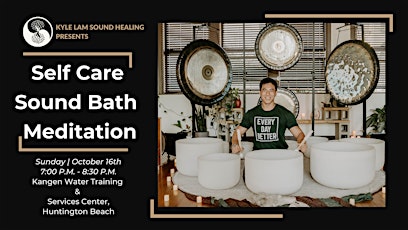 Self Care Sound Bath Meditation (Huntington Beach)