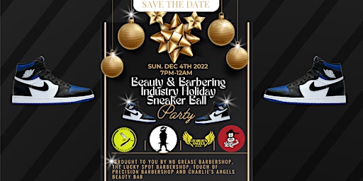 The Beauty & Barbering Industry Holiday Sneaker Ball