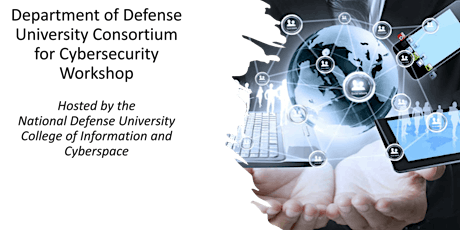 Department of Defense University Consortium for Cybersecurity Workshop