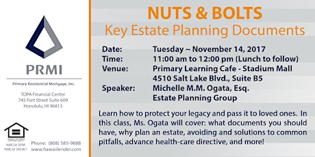 "Nuts & Bolts: Key Estate Planning Documents"