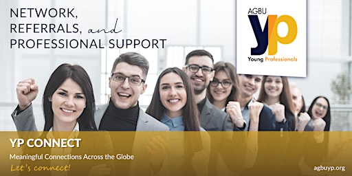 AGBU YP Connect - The Power of Networking