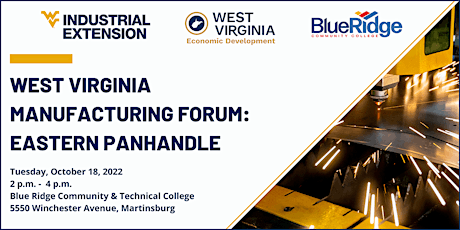 West Virginia Manufacturing Forum:  Eastern Panhandle Region