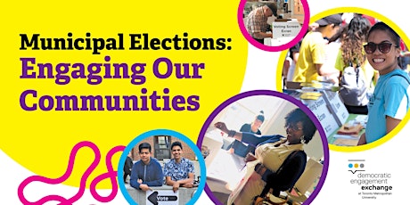 Engaging our Communities in the Toronto Municipal Election