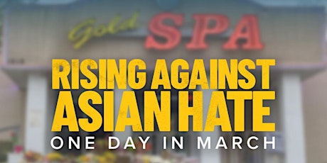 Film: Rising Against Asian Hate: One Day in March