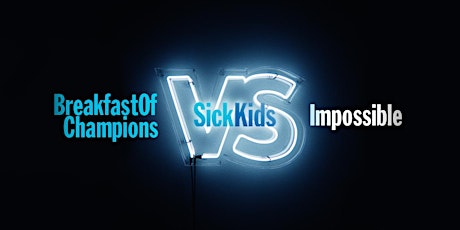  Breakfast of Champions in support of SickKids 2017 primary image