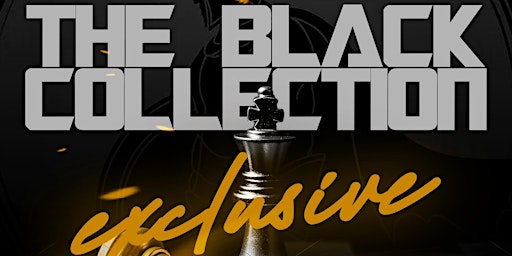 The Black Collection Exclusive