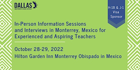 Information Sessions in Monterrey, Mexico Presented by Dallas ISD