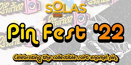 Solas Studio Pin Fest '22 - collectible enamel pin sale