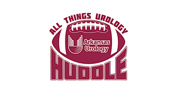 AR Urology - All Things Urology Huddle