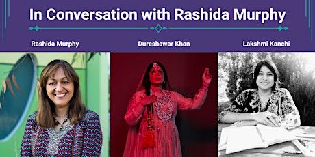 Dastan: Story - in conversation with Rashida Murphy