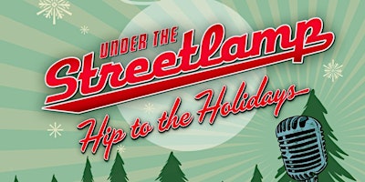 Under the Streetlamp- Hip to the Holidays