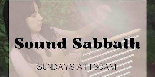 Sound Sabbath, 2nd & 4th Sundays at Flanders House