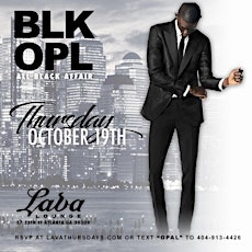 THURSDAY 10.19.27 :: THE OPAL - ALL BLACK AFFAIR @ LAVA LOUNGE :: POWERED BY MONSTAR ENTERTAINMENT primary image