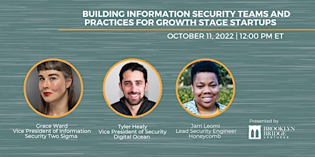 Building Information Security Teams and Practices for Growth Stage Startups