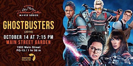 Discover Downtown Dallas Movie Night: Ghostbusters primary image