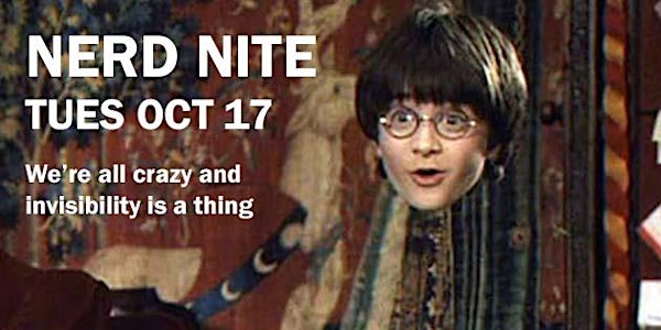 Nerd Nite Sydney: We're all crazy and invisibility is a thing
