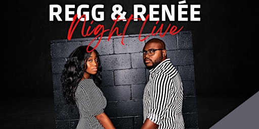 REGG & RENÉE Night Live