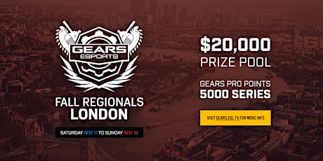 Gears Esports Fall Regionals - London primary image