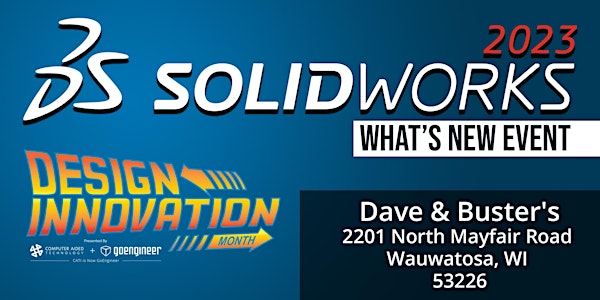 SOLIDWORKS What's New 2023 - Milwaukee, WI