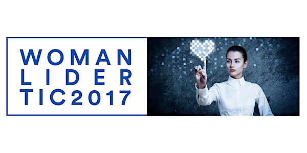 III Jornadas Internacionales de Mujeres Liderando las TIC #WomanLiderTic 20...