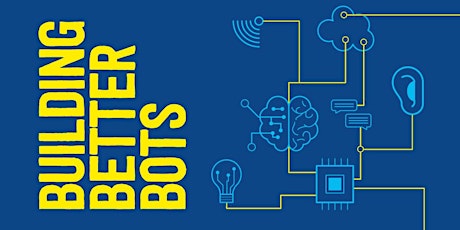 Building Better Bots - Brighton Digital Festival primary image