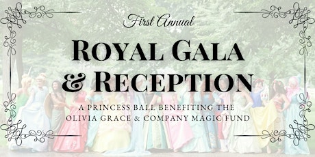 Royal Gala and Reception - A Princess Ball (Second Date)