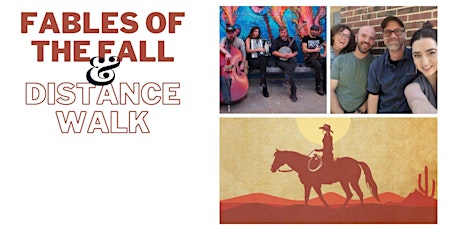Fables of the Fall & Distance Walk