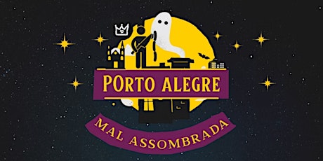 Imagem principal do evento Porto Alegre Mal Assombrada - PRIMAVERA 2022