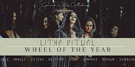 LITHA RITUAL presented by The Genius Witch Collective
